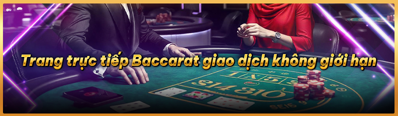 Trang trực tiếp Baccarat giao dịch không giới hạn 700 đ